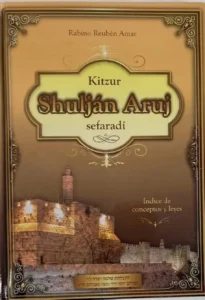 KITSUR DE SHULJAN ARUJ SEFARDITA