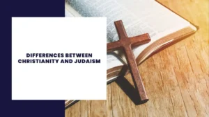 Differences-Between-Christianity-and-Judaism